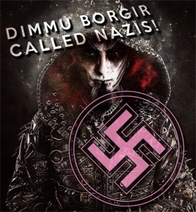 Dimmu Borgir called "Nazis" by anti-racist activists.